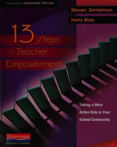 Thirteen steps to teacher empowerment
