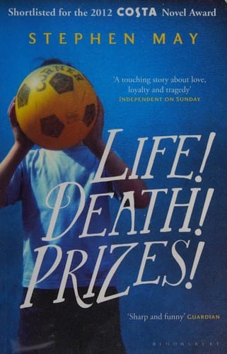 Life! death! prizes!