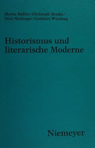 Historismus und literarische Moderne