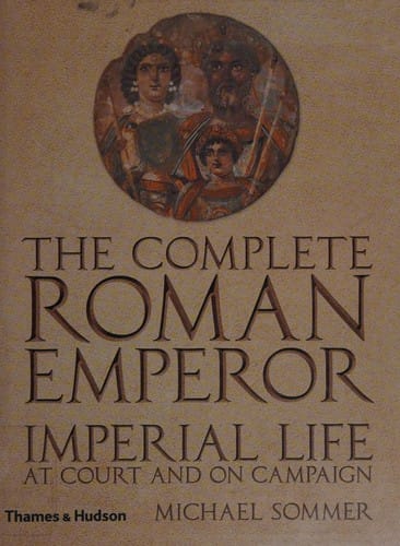 The complete Roman emperor