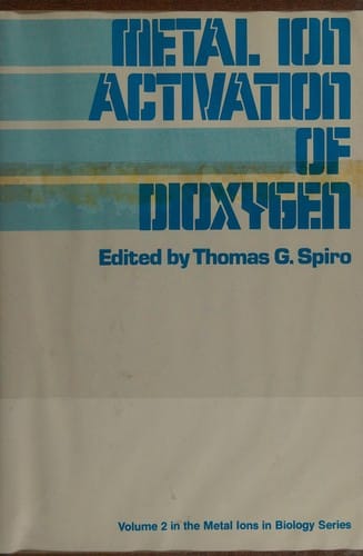 Metal ion activation of dioxygen