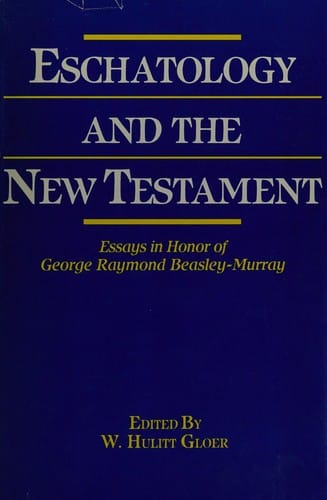 Eschatology and the New Testament