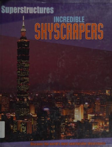 Incredible skyscrapers