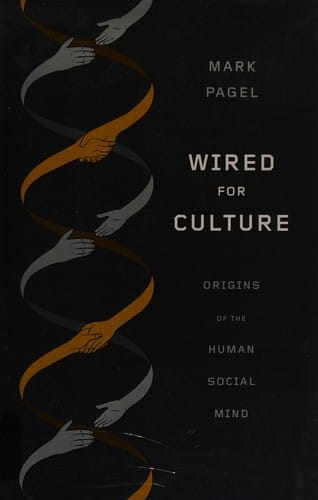 Wired for culture