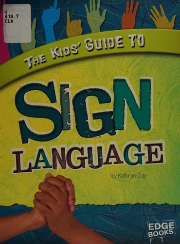 The kids' guide to sign language