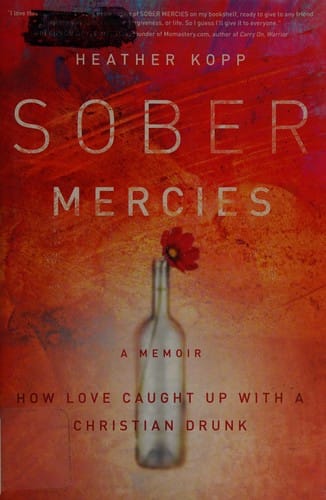 Sober mercies