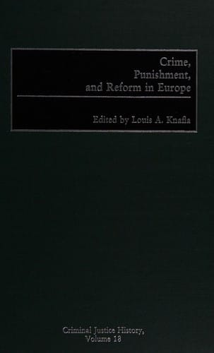 Crime, punishment, and reform in Europe