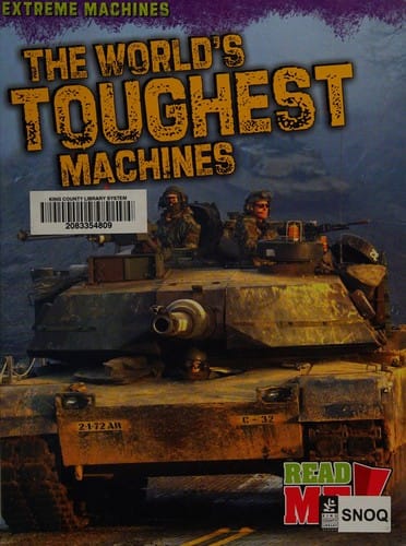 The world's toughest machines