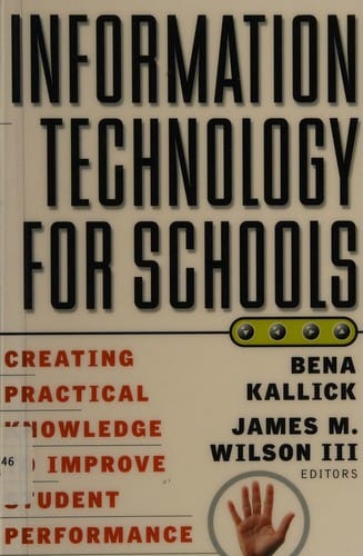 Information technology for schools