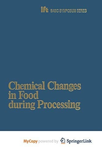 Chemical changes in food during processing