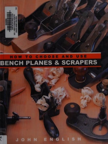 How to choose and use bench planes and scrapers