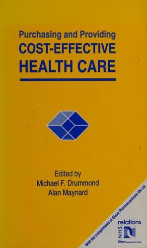 Purchasing and providing cost-effective health care