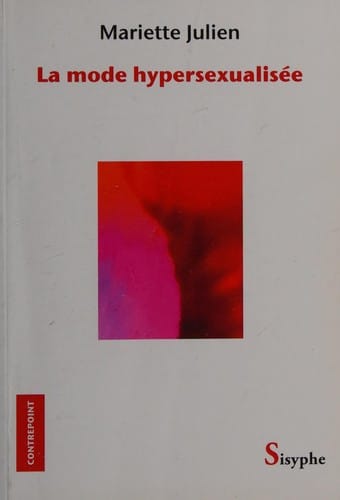 La mode hypersexualisée