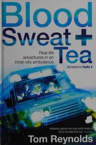 Blood, Sweat, and Tea