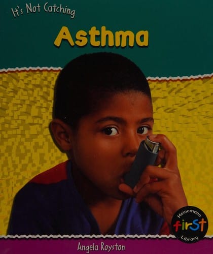 Asthma (It's Not Catching)