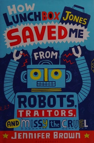 How Lunchbox Jones saved me from robots, traitors, and Missy the Cruel