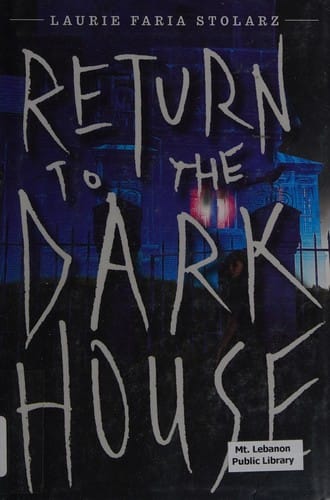 Return to the Dark House