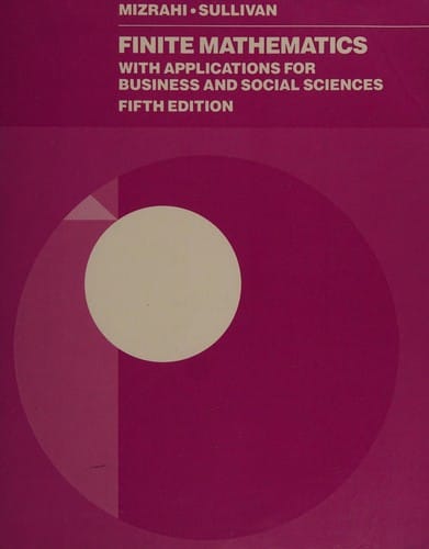 Finite mathematics with applications for business and social sciences