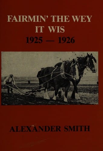 Fairmin' the wey it wis, 1925-1926