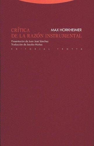 Criticas De La Razon Instrumental (Filosofia)