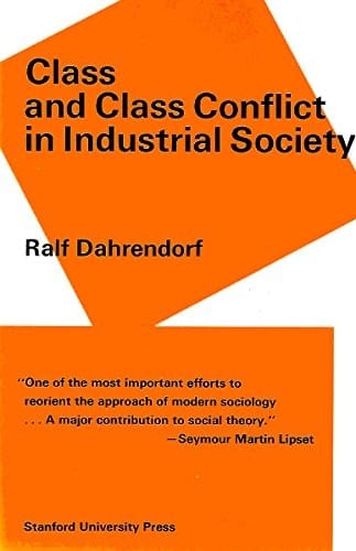 Class and class conflict in industrial society