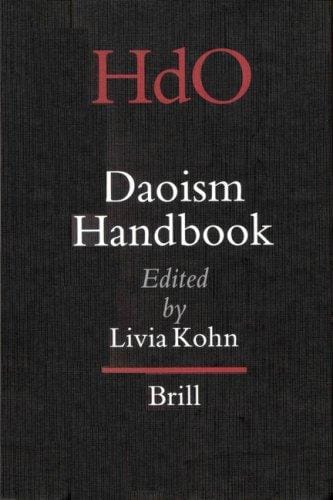 Daoism Handbook (Handbook of Oriental Studies / Handbuch der Orientalisk - Part 4: China, 14) (Handbook of Oriental Studies/Handbuch Der Orientalistik)