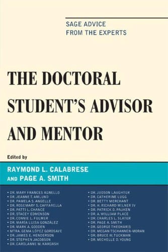 The doctoral student's advisor and mentor