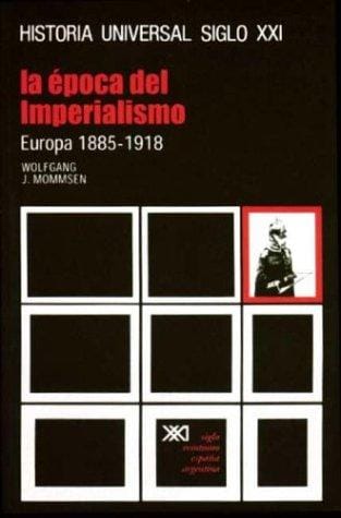 Epoca del Imperialismo - Europa 1885/1918 Vol 28
