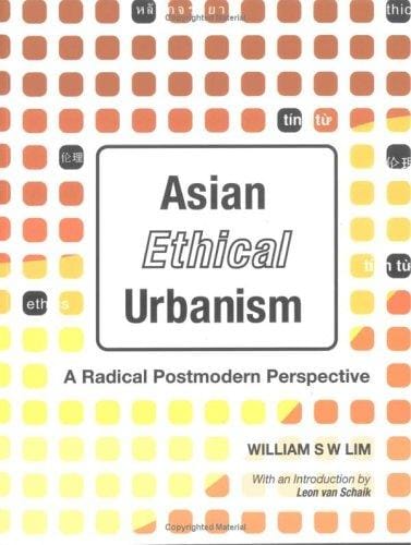Asian ethical urbanism
