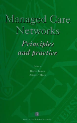 Managed care networks