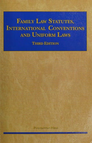 Family law statutes, international conventions and uniform laws