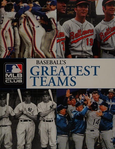Baseball's greatest teams