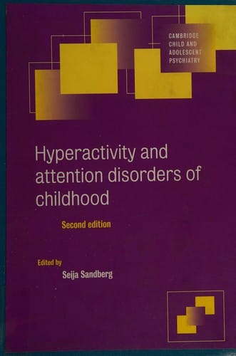 Hyperactivity and attention disorders of childhood