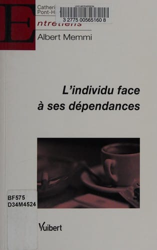 L' individu face à ses dépendances
