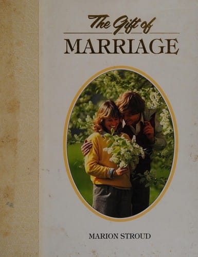 The gift of marriage