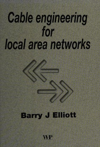 Cable engineering for local area networks