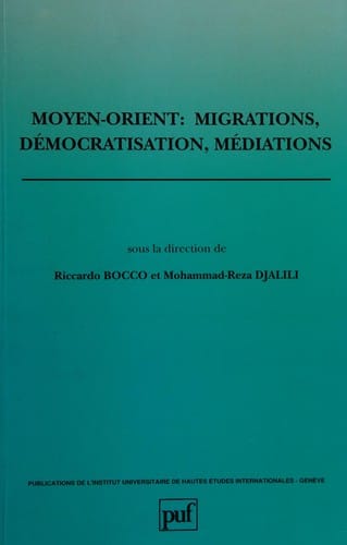Moyen-Orient, migrations, démocratisation, médiations