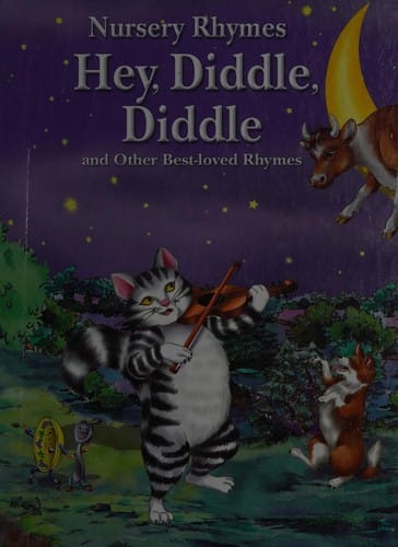 Hey diddle diddle and other best-loved rhymes