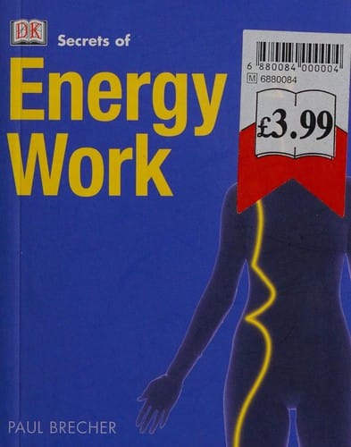 Secrets of energy work