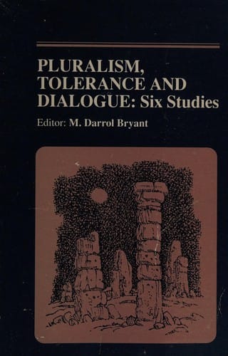 Pluralism Tolerance and Dialogue