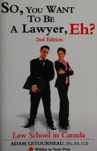 So, you want to be a lawyer, eh?