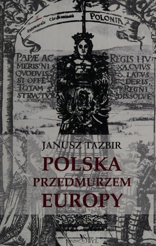 Polska przedmurzem Europy