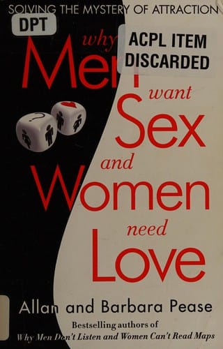 Why men want sex and women need love