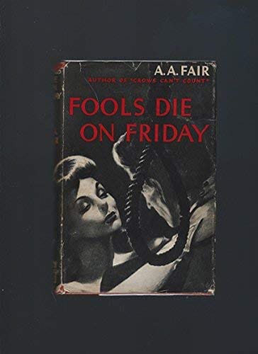 Fools die on Friday