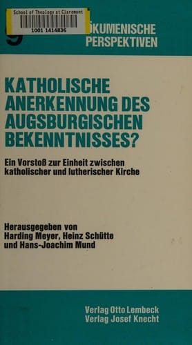 Katholische Anerkennung des Augsburgischen Bekenntnisses?