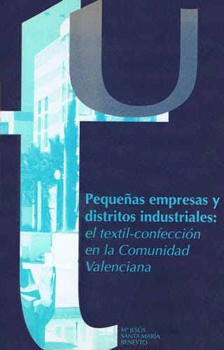 Pequeñas empresas y distritos industriales