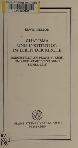 Charisma und Institution im Leben der Kirche