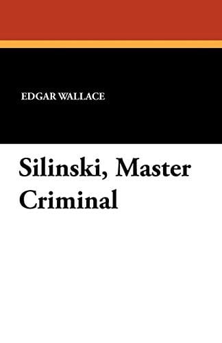 Silinski, master criminal