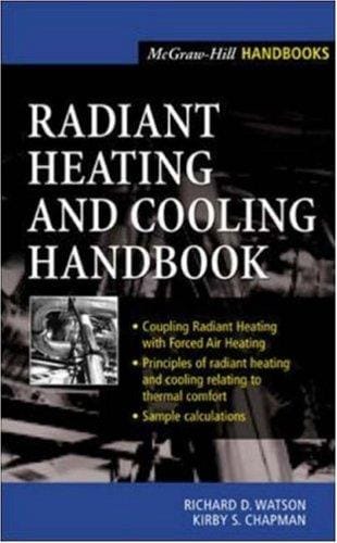 Radiant heating and cooling handbook
