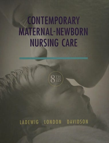 Contemporary maternal-newborn nursing care